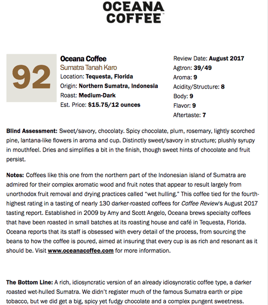Sumatra Mandheling medium dark roast coffee with spicy chocolate, plum, and sweet/savory notes in a plush syrupy mouthfeel.